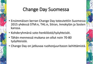 YHDESSÄ OPPIMINEN
HENKILÖSTÖ
OSALLISEKSI OMAN
TYÖNSÄ
KEHITTÄMISEEN
KÄYTÄNTÖJEN
HAASTAMINEN JA
YHDESSÄ TEKEMINEN
(henkilöstö + asiakas)
PALVELUT
ASIAKASLÄHTÖISIKSI
Mitä tavoitellaan ja miten?
ASIAKAS
AKTIIVISEKSI
OSALLISTUJAKSI
 