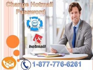 Quick Way of Change Hotmail Password Talk on 1-877-776-6261 is always available