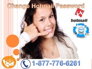 Quick Way of Change Hotmail Password Talk on 1-877-776-6261 is always available