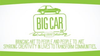 Big Car - City Changemaker - Jim Walker