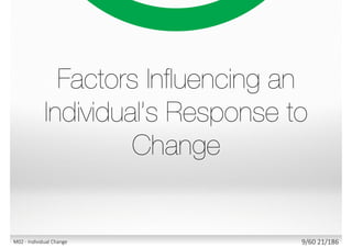 9/60 21/186M02 - Individual Change
 