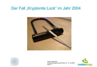 Der Fall „Kryptonite Lock“ im Jahr 2004 