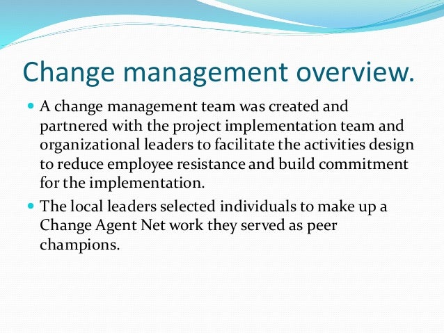 change management in an organisation essay Dissertation and essay samples:defining change management of the change management that has to be adopted by the leaders to manage the change in the organisation. change management in an organisation essay Dissertation and essay samples:defining change management of the change management that has to be adopted by the leaders to manage the change in the organisation.