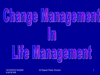 Change Management  In Life Management  