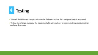 Testing A Change Change management in Software Engineering | PDF
