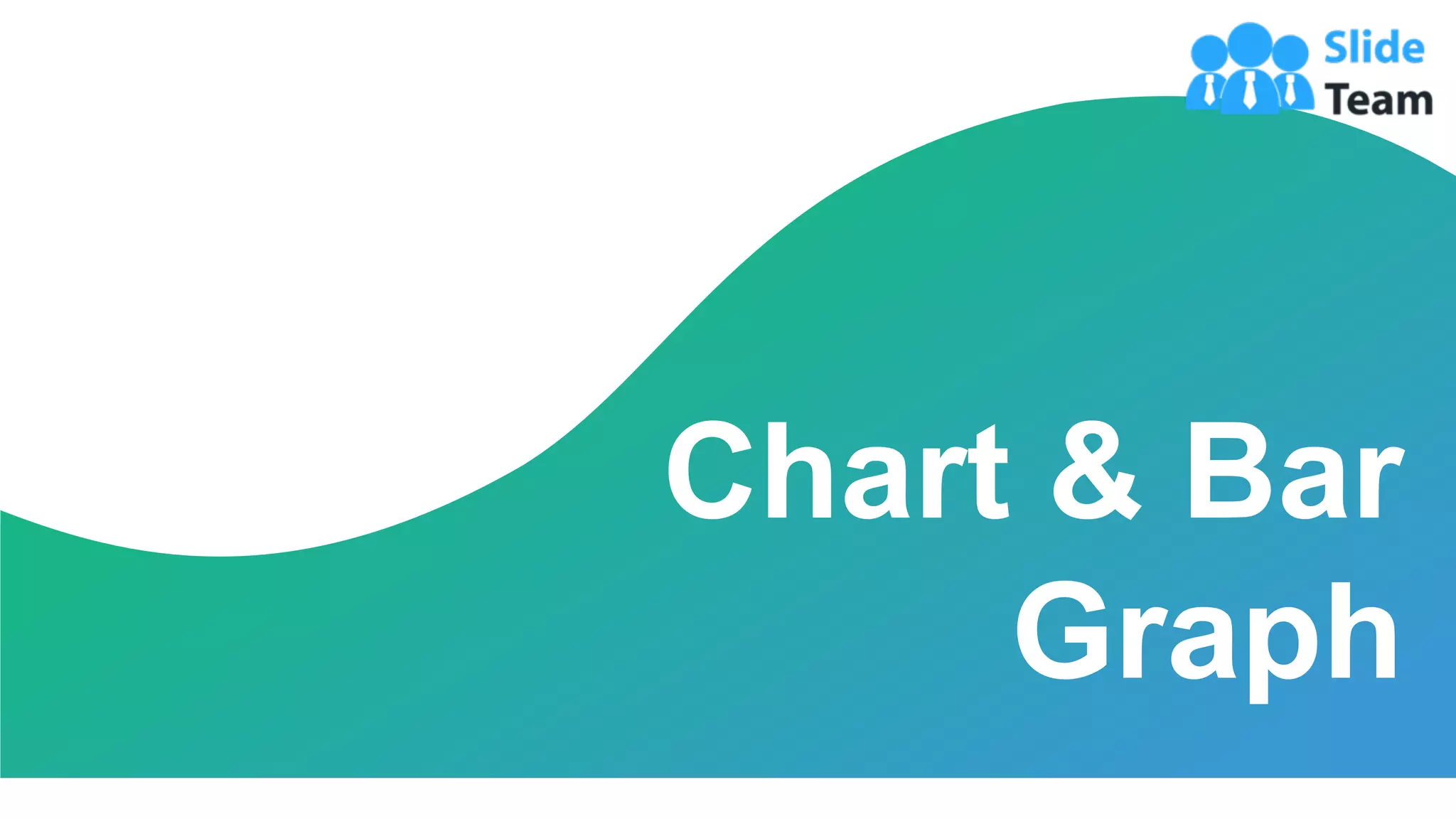 13
Chart & Bar
Graph
 