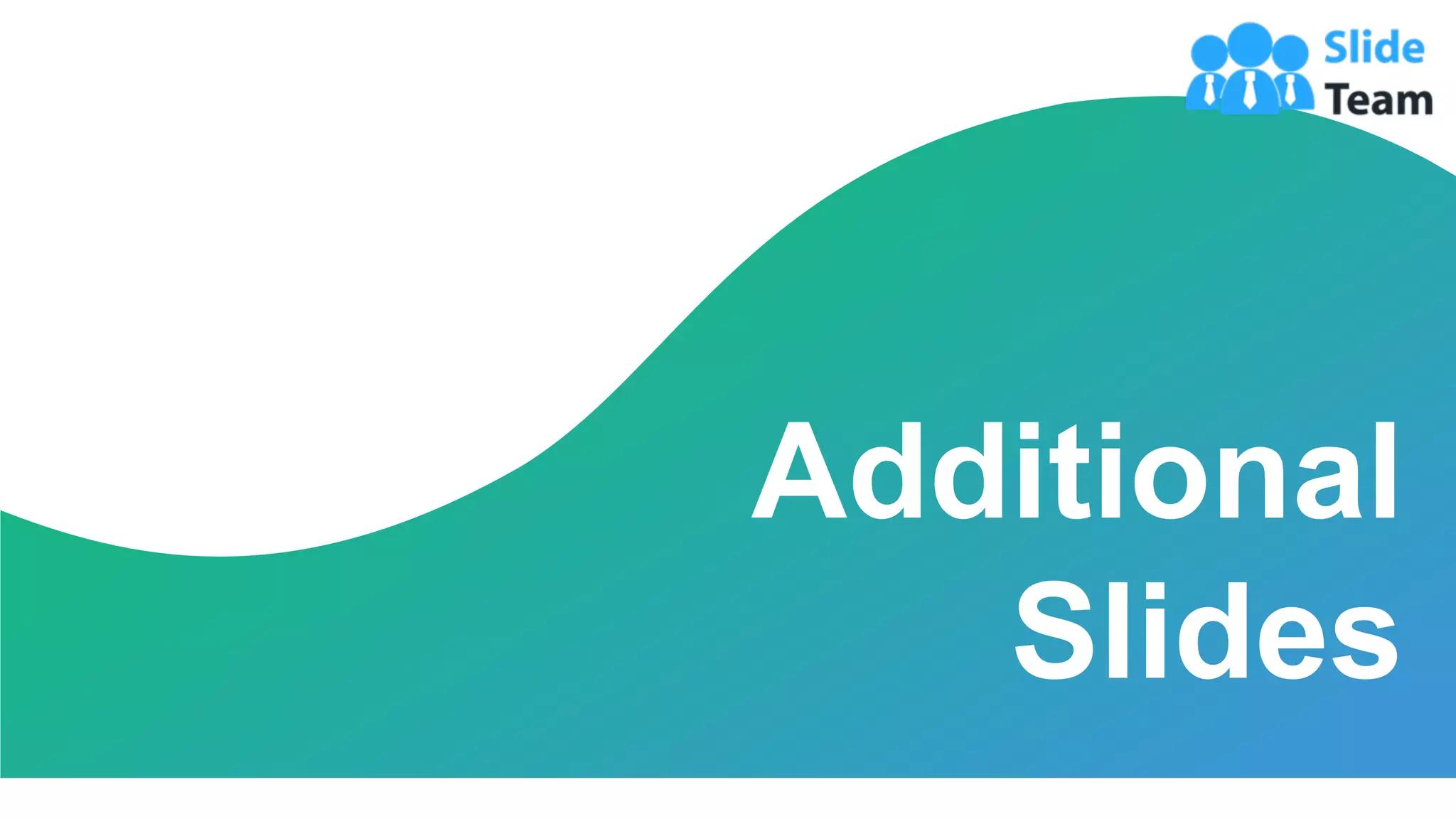 17
Additional
Slides
 