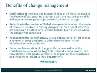 Change management is different to project management: