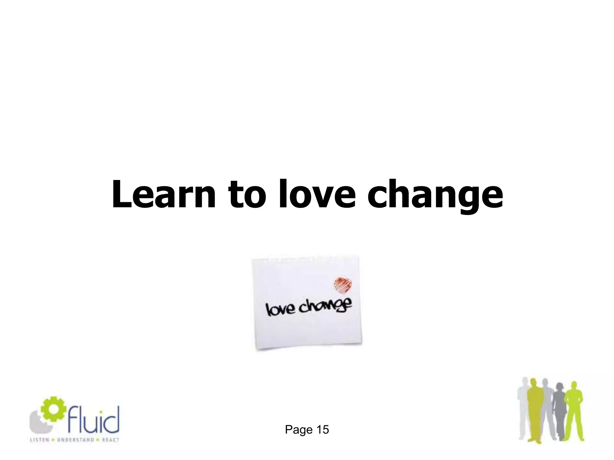 A little help…..Page 7Communicating change management 