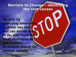 Consolidate Gains and Produce More Change