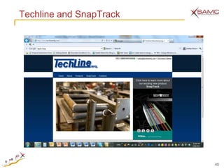 Techline and SnapTrack




                         40
 