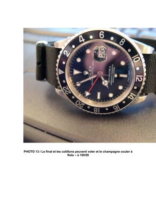 PHOTO 13 / Le final et les cotillons peuvent voler et le champagne couler à
                               flots – à 19H59
 