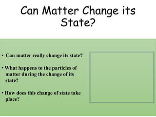 Change Is State Change of state of matter | PPTX