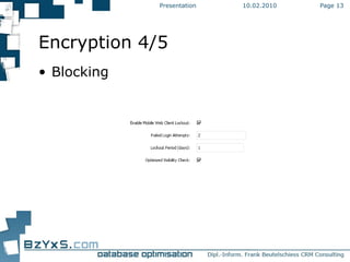 10.02.2010 Presentation Page  Encryption 4/5 Blocking 