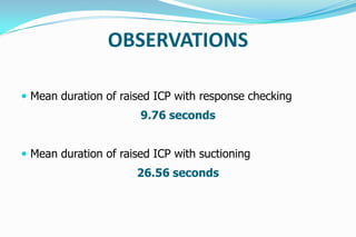 Changes in icp following response checking in icu