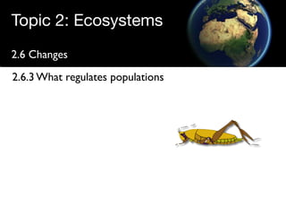 Regulating populations