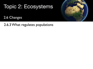 Regulating populations