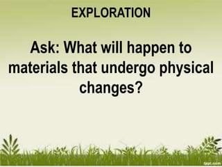 Matters that undergo changes | PPTX