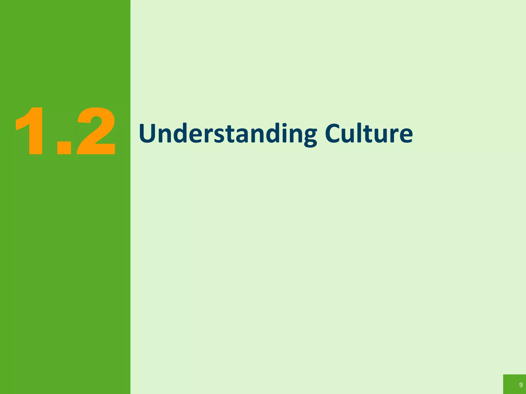 9
Understanding Culture1.2
 