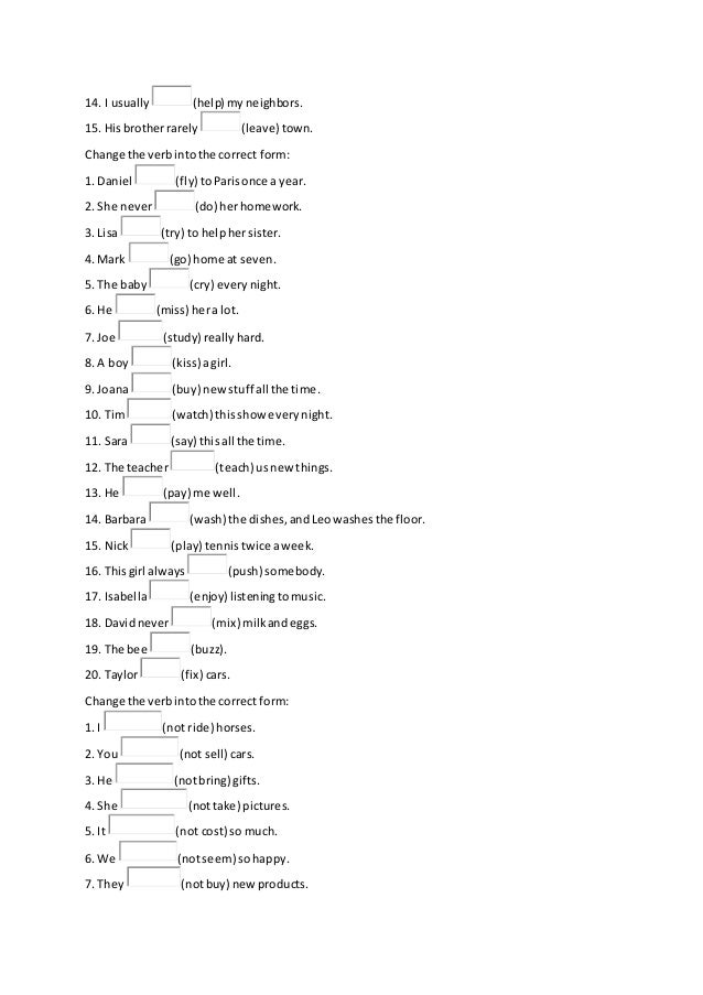 Change The Verb Into The Correct Form