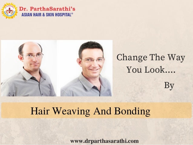Hair Weaving Process In Bangalore Best Hair Fixing Process In India