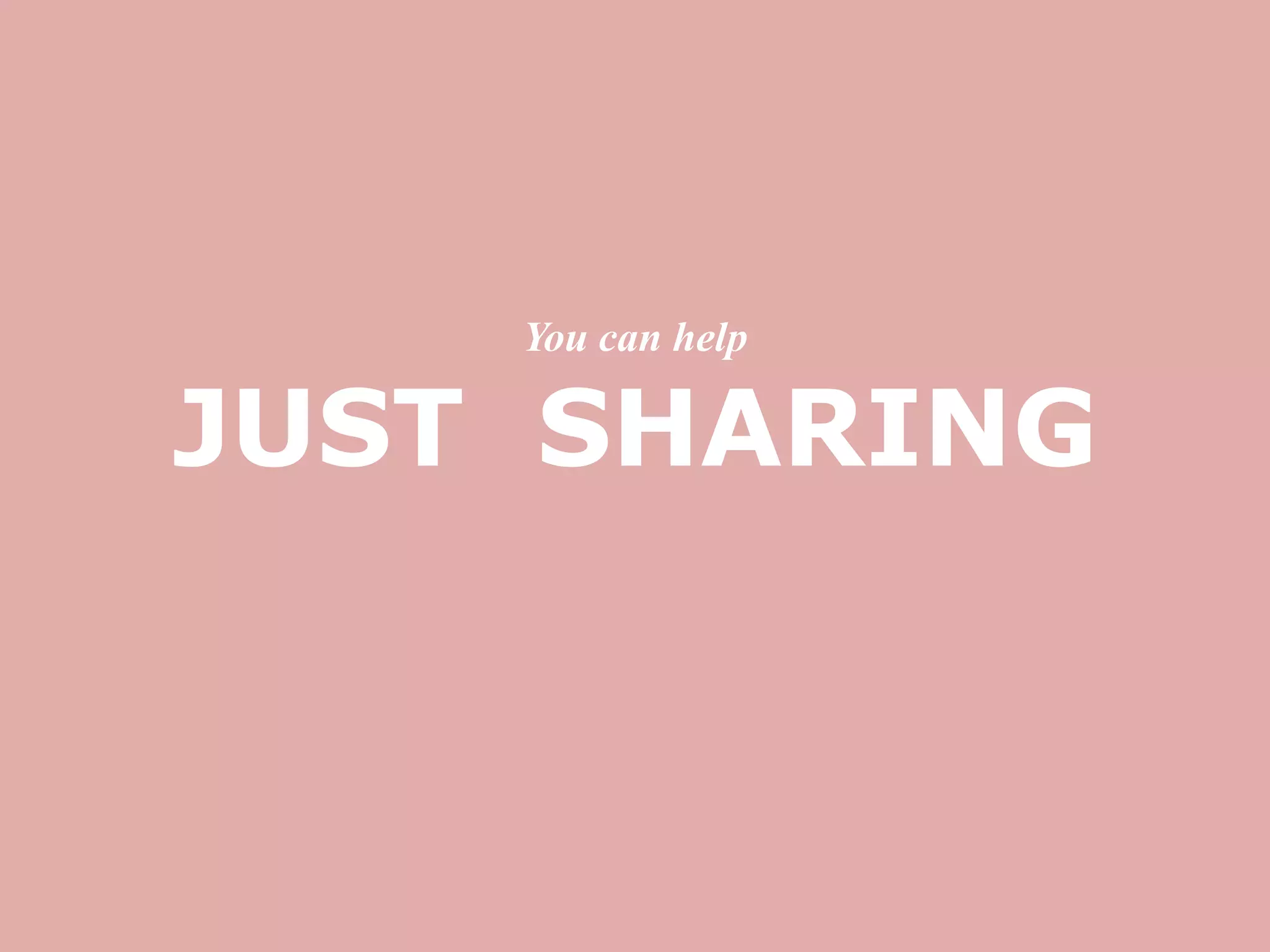 You can help

JUST SHARING
 