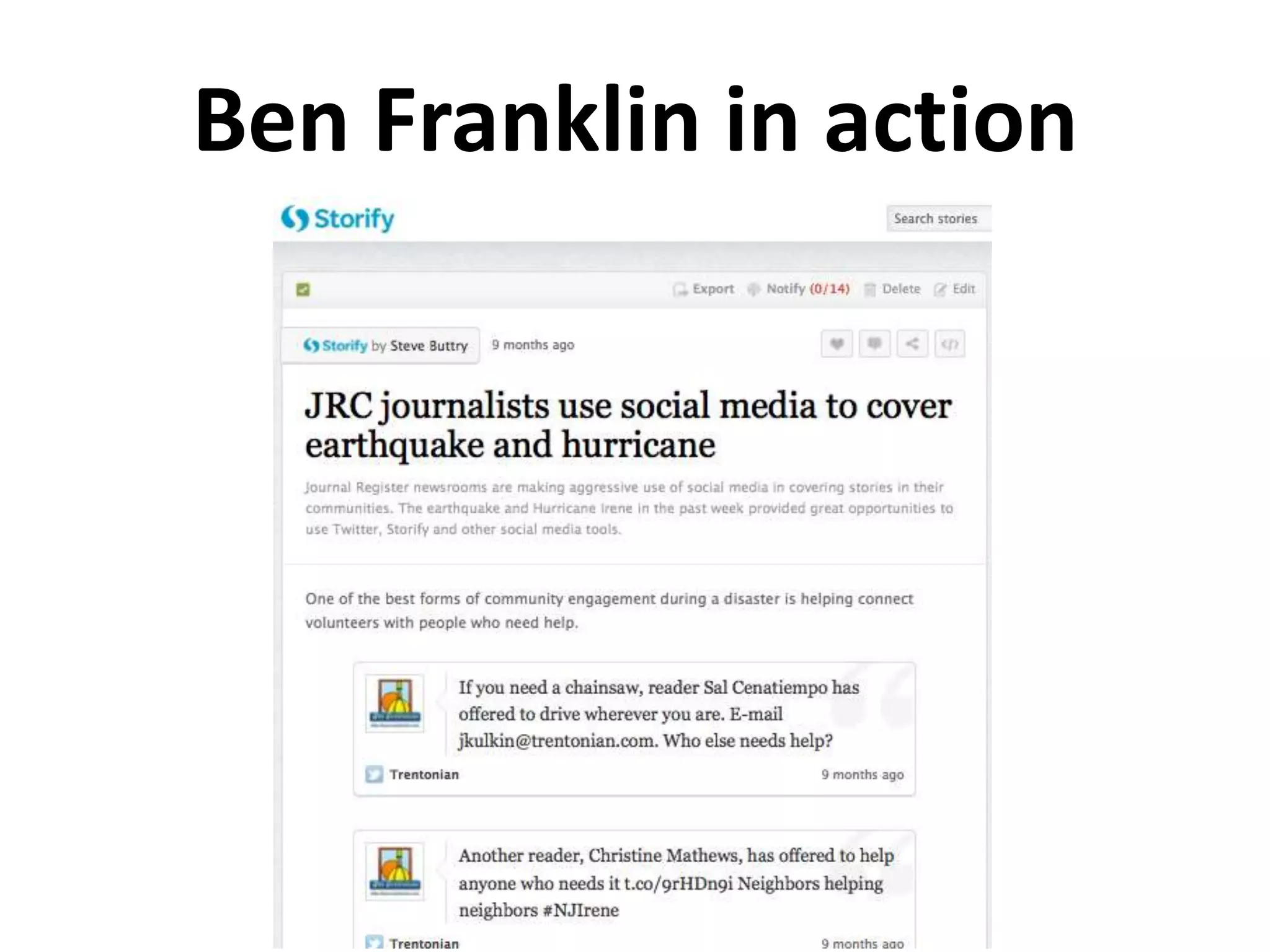 Ben Franklin in action
 