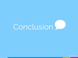 Conclusion
Alejandro Chang
 