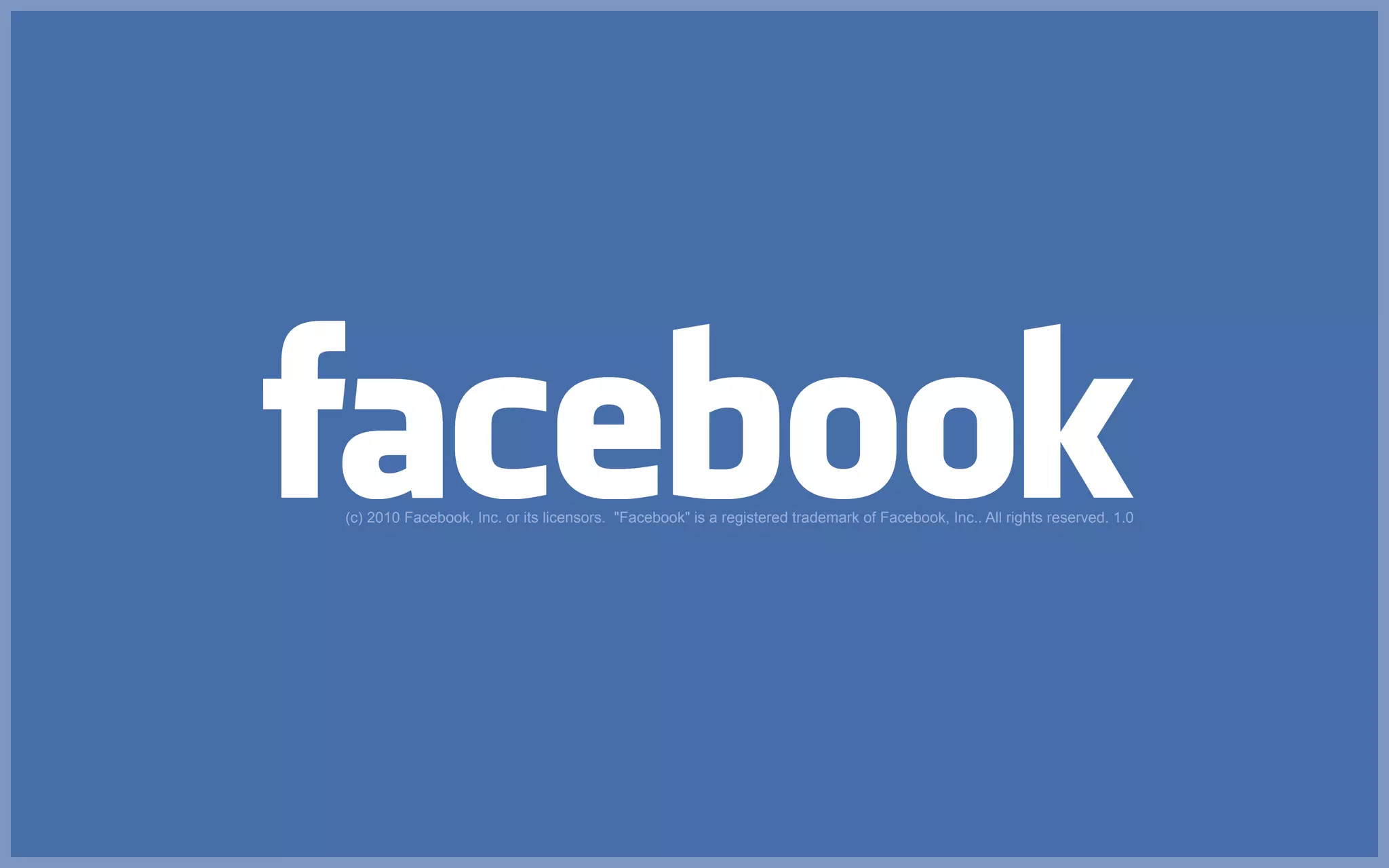 (c) 2010 Facebook, Inc. or its licensors. "Facebook" is a registered trademark of Facebook, Inc.. All rights reserved. 1.0
 