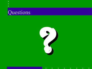 Questions ? 