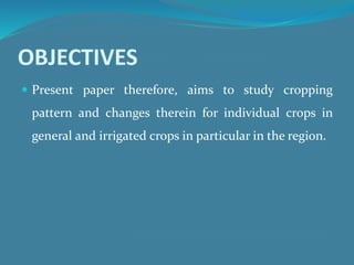 CHANGING CROPPING PATTERN IN PANCHAGANGA BASIN, MAHARASHTRA: A ...