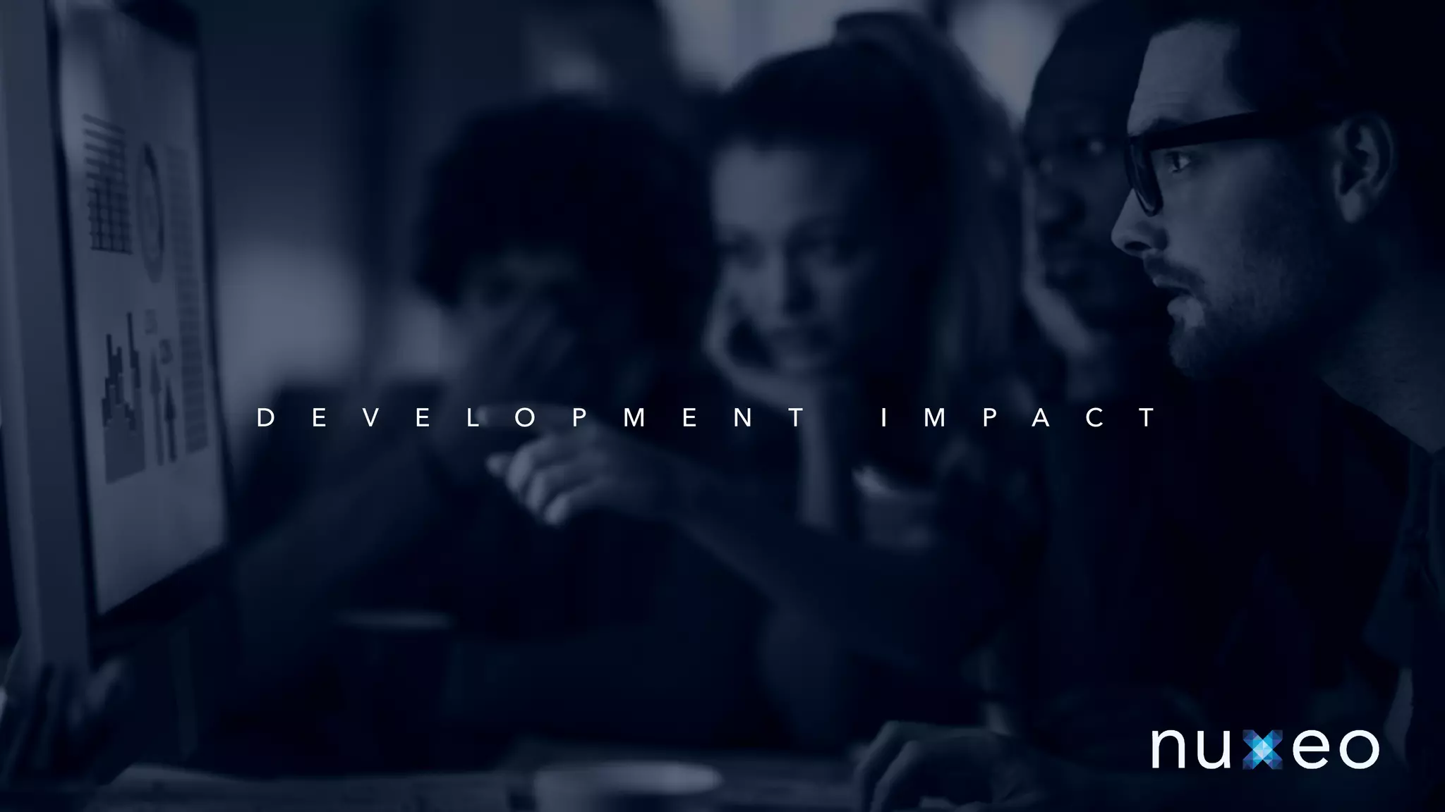 D E V E L O P M E N T I M P A C T
 