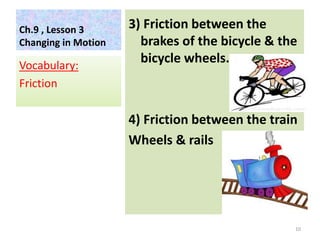 Frictioning Changing in motion g3 | PPTX