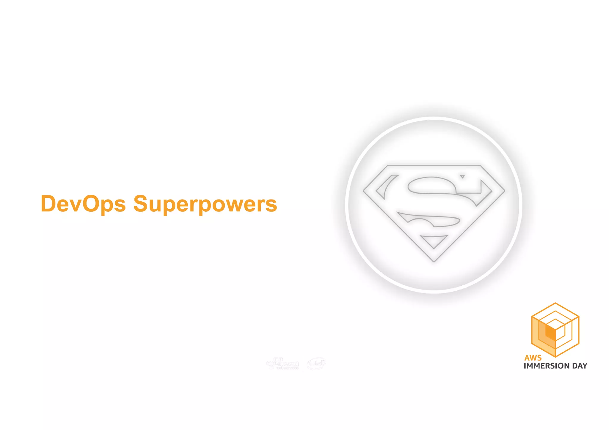 DevOps Superpowers
 