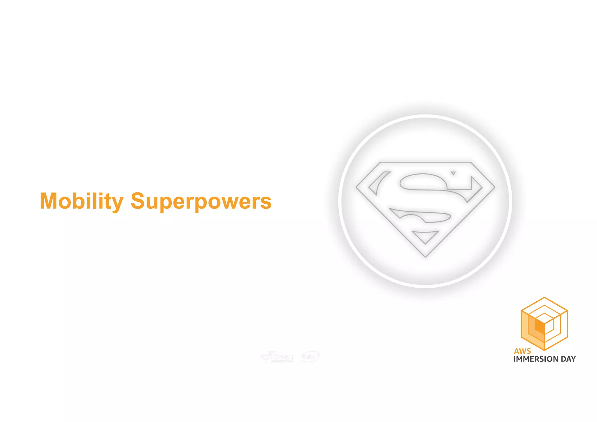 Mobility Superpowers
 