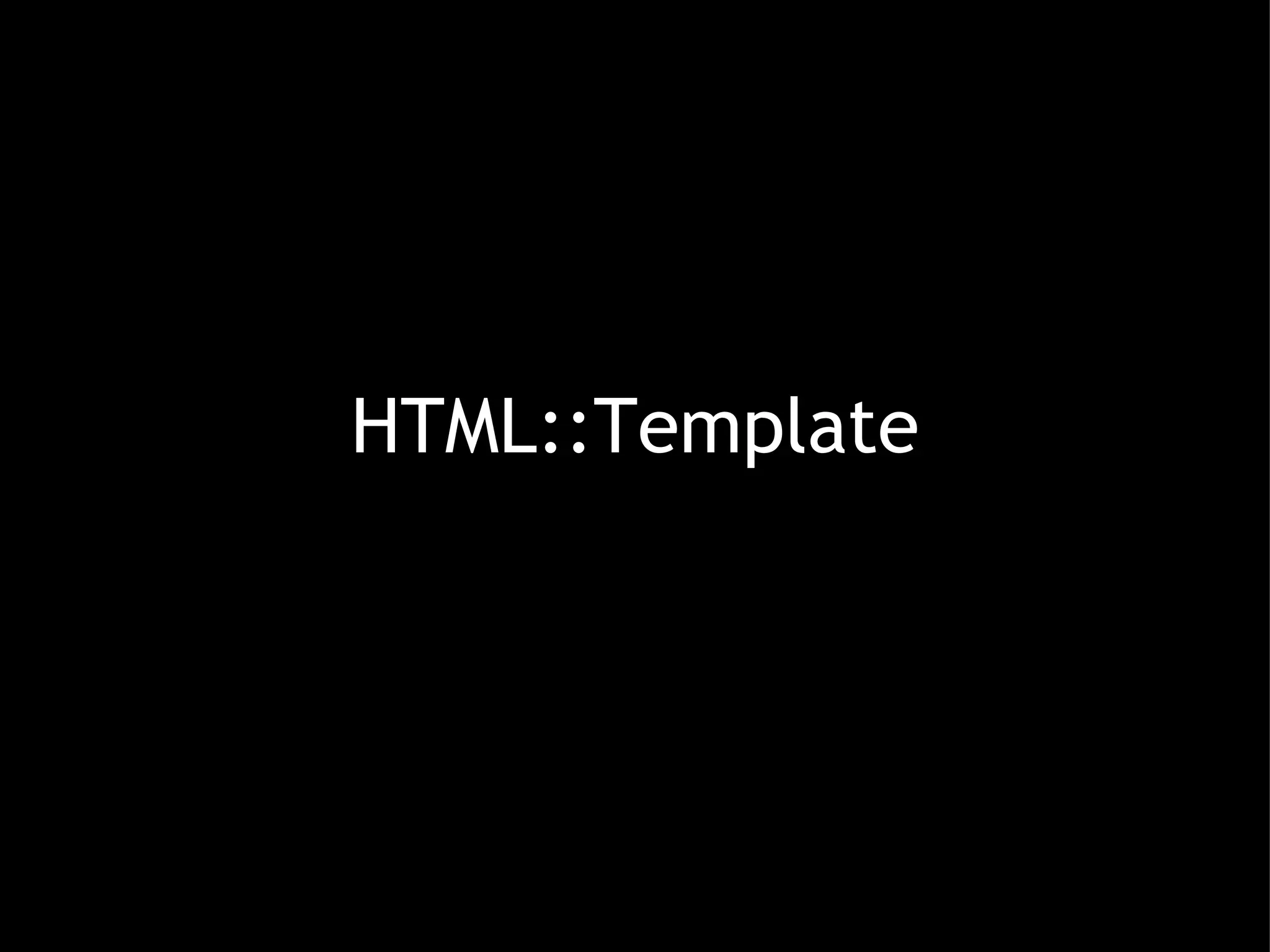 HTML::Template 