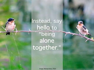 Changing the Conversation