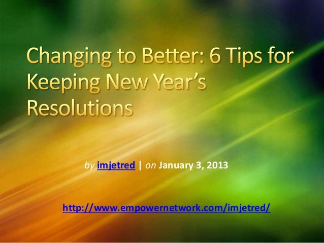 http://www.empowernetwork.com/imjetred/
by imjetred | on January 3, 2013
 