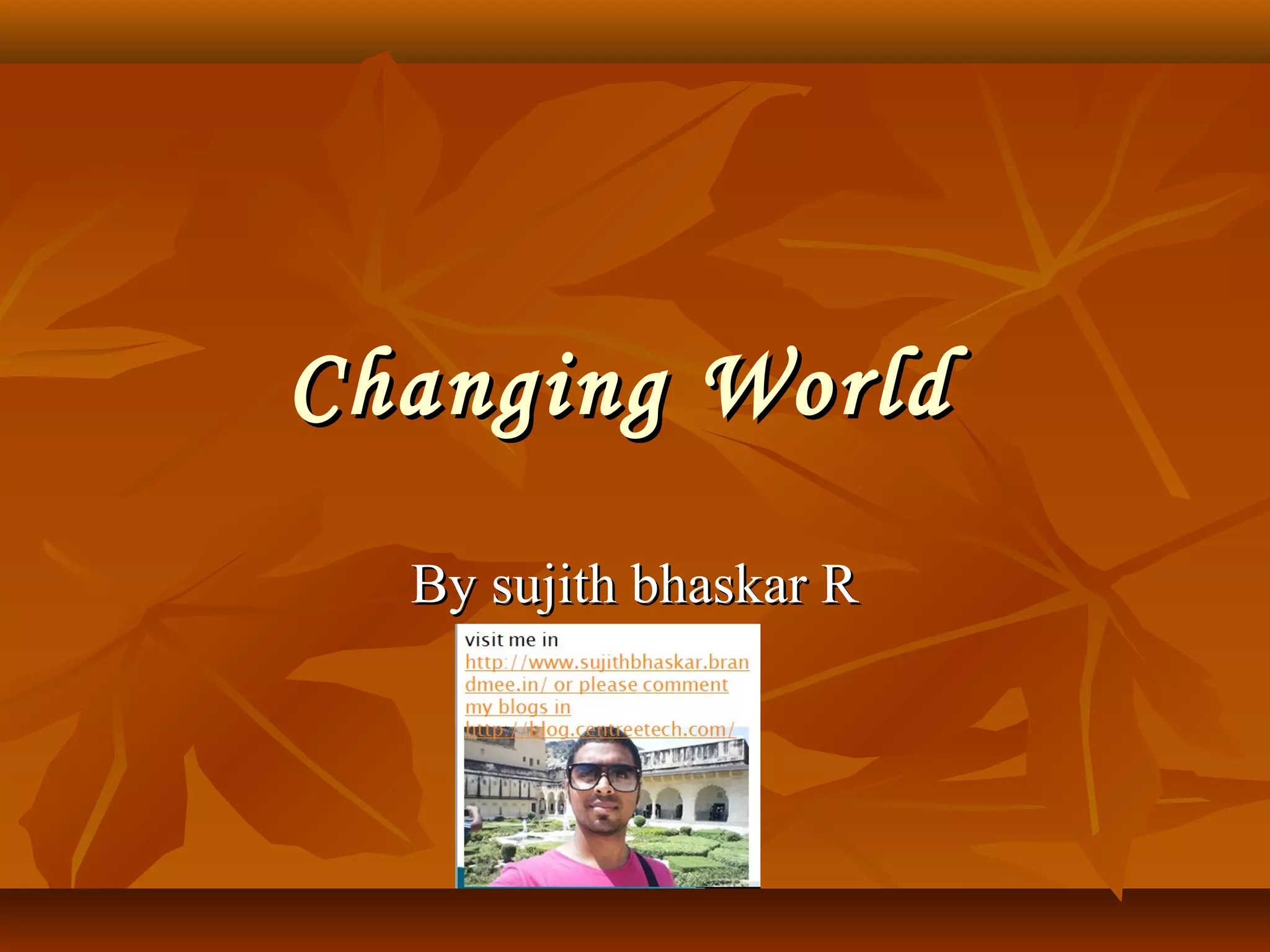 Changing World Ppt