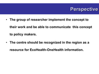 EcoHealth-OneHealth Resource Centre Chiang Mai University