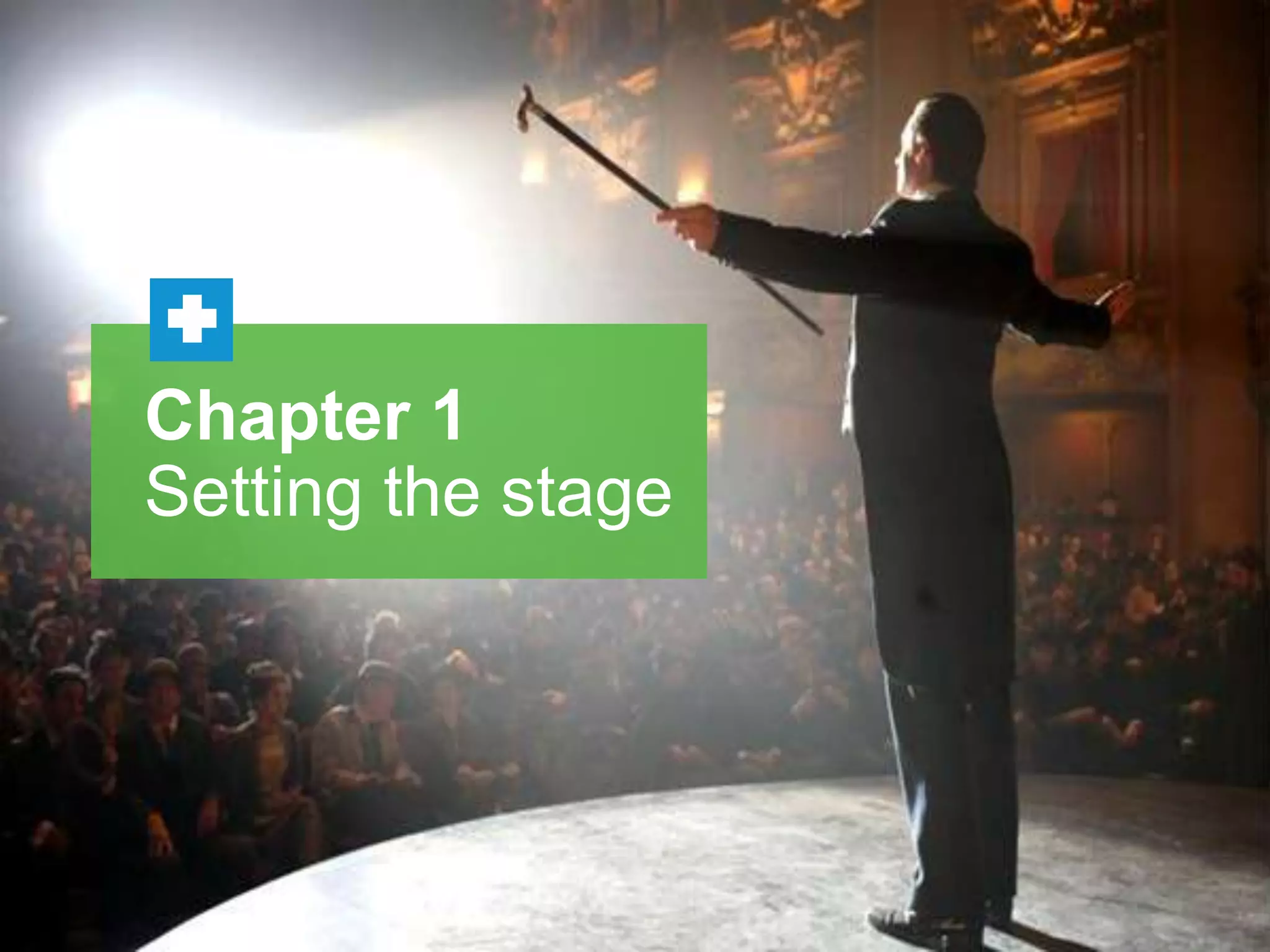 Chapter 1
Setting the stage

 