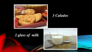 3 Calados
3 glass of milk
 