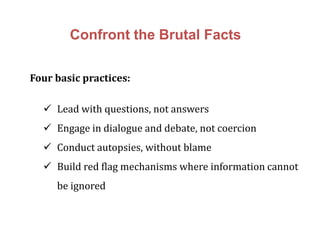 Good-to-great leaders did not talk about themselvesTalked about the company and the contributions of other executivesMost are very modest and humbleThey all have Level 5 leadership! LEVEL 5 LEADERSHIP : GOOD TO GREAT