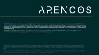 © Copyright 2024. All rights reserved. This report is based on ARENCOS’ current insights and research on the commercial real estate market, compiled in good faith. While ARENCOS strives to reflect prevailing market
conditions at the time of publication, various uncertainties and external factors beyond our control may impact these perspectives. Furthermore, many of ARENCOS’ conclusions are subjective analyses, opinions, or forecasts
that may differ from those of other firms. Future market conditions may evolve in ways that render these views inaccurate, and ARENCOS is under no obligation to revise or update its assessments should circumstances
change.
This report should not be interpreted as a predictor of the future performance of ARENCOS’ securities or any other company’s securities. It is not intended as a basis for investment decisions, and individuals should not buy or
sell securities based on the information presented. ARENCOS accepts no liability for investment actions taken based on this report. By accessing this information, you acknowledge and waive any claims against ARENCOS,
its affiliates, executives, employees, agents, and advisors regarding the accuracy, completeness, or applicability of the content provided.
ARENCOS is a distinguished architectural and engineering firm located in Chania, Crete, Greece. Specializing in innovative design and sustainable construction, the firm offers a
comprehensive range of services, including architectural design, engineering consultation, project management, and property management. Their portfolio encompasses residential,
commercial, and investment projects, reflecting a commitment to excellence and client satisfaction. ARENCOS boasts a team of skilled professionals, including engineers, architects,
consultants, and technical specialists. The firm is recognized for its focus on sustainable architecture, integrating cutting-edge design with eco-friendly solutions to create spaces that
harmonize with nature.
ARENCOS is located at 66 Apokoronou Street, 73135, Chania, Crete. For inquiries, you can reach them by phone at +30 2821112777 or via email at info@arencos.com.
More information about their services and projects can be found on their official website: https://arencos.com.
 