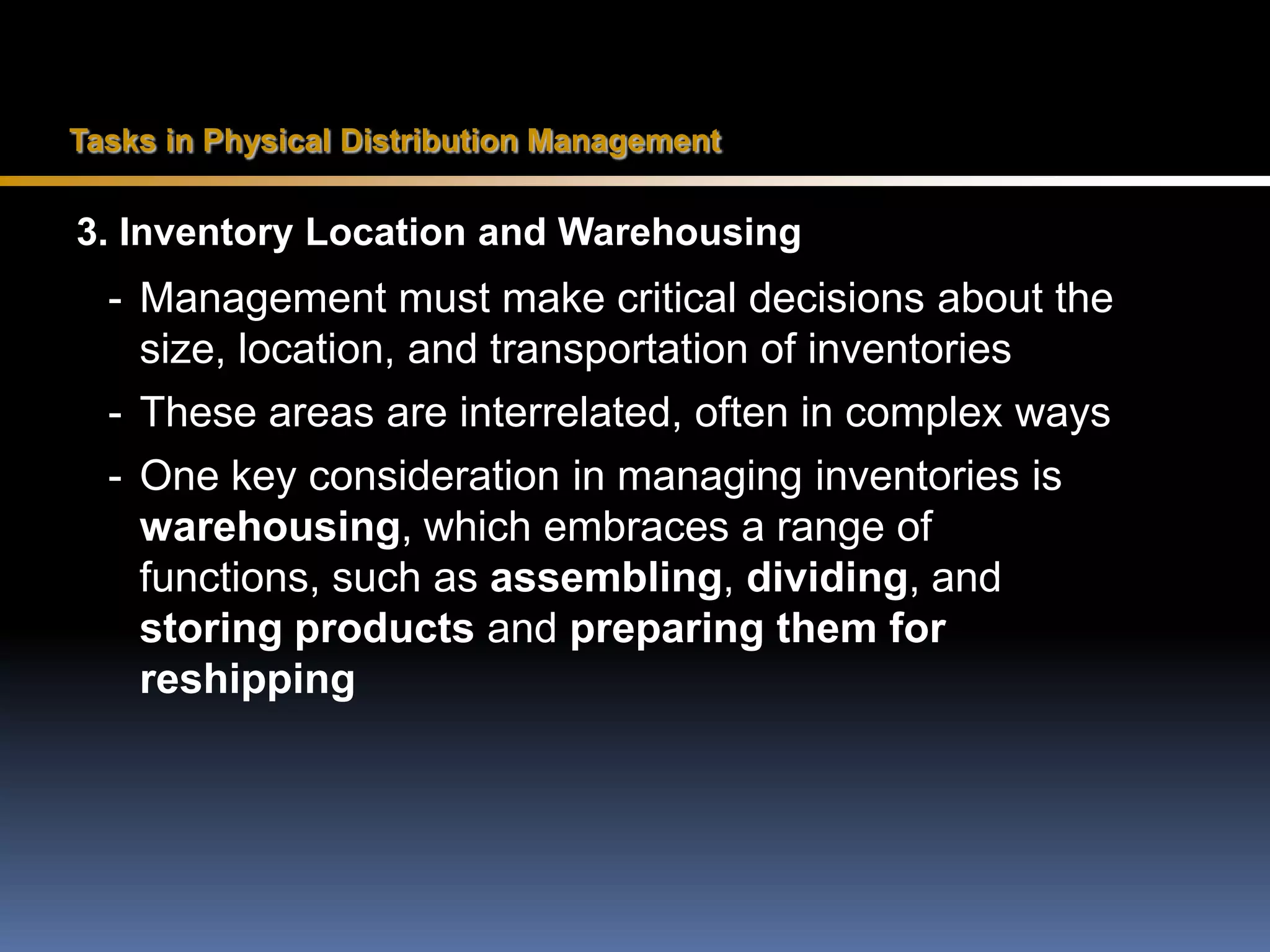 DETERMINING DISTRIBUTION INTENSITY• Intensive distributionDistribution of a product through all available channels.• Selective distributionDistribution of a product through a limited number of channels.• Exclusive distributionDistribution of a product through a single wholesaler or retailer in a specific geographic region.• Restrictions are illegal if they reduce competition or create a monopoly.WHO SHOULD PERFORM CHANNEL FUNCTIONS?• Intermediary must provide better service at lower costs than manufacturers or retailers can provide for themselves. • Consolidation of channel functions can represent a strategic opportunity for a company.