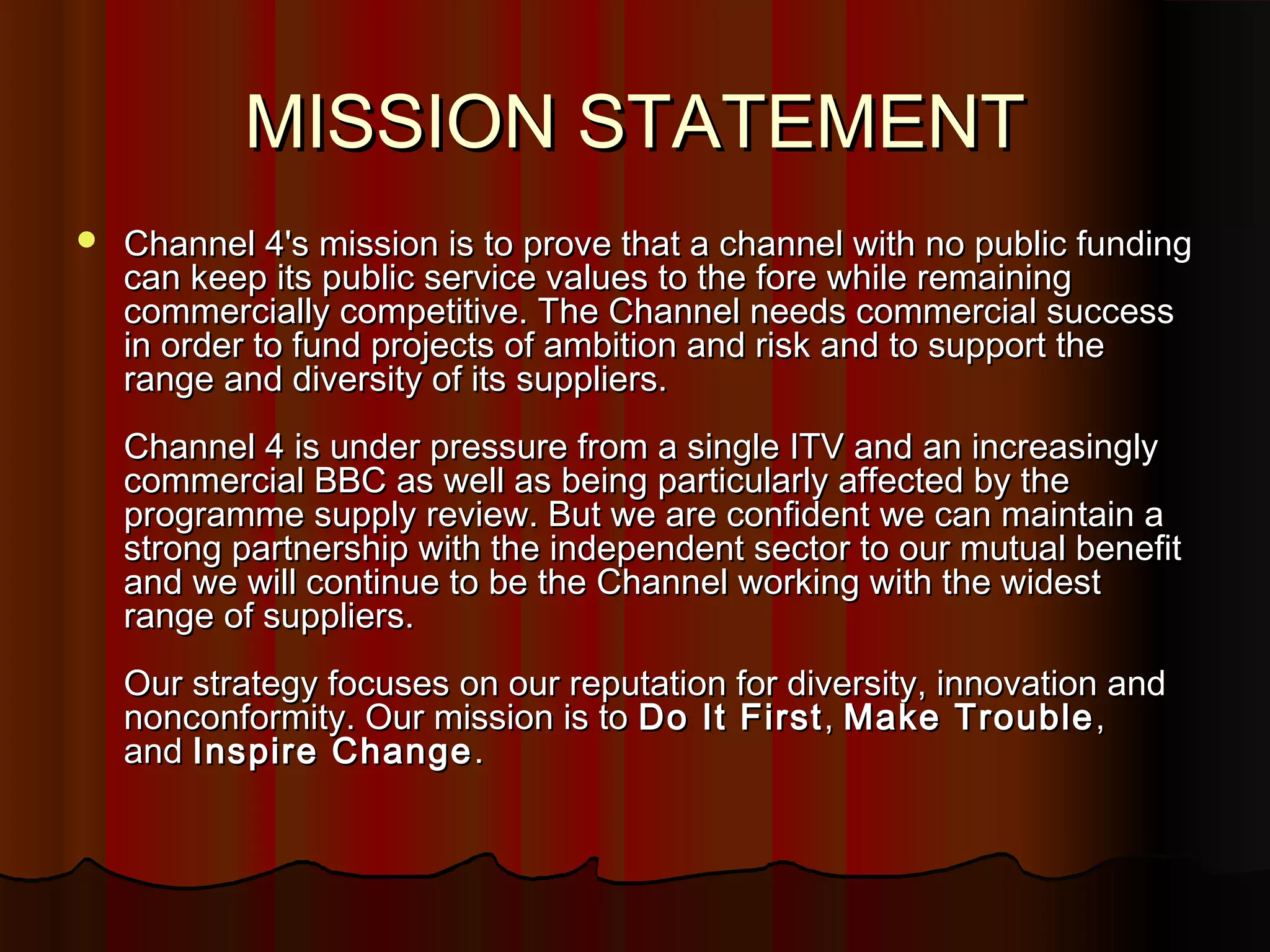 Channel 4 s Mission Statement PPT channel-4-s-mission-statement-ppt