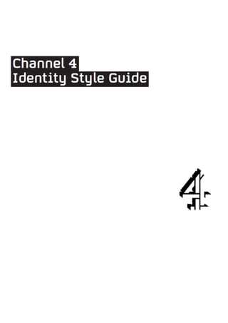 Channel 4 style guide