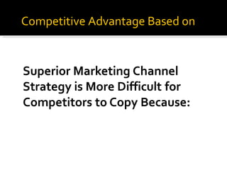Competitive Advantage Based on  