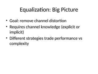 Equalization Techniques for Frequency Selective Channel | PPTX