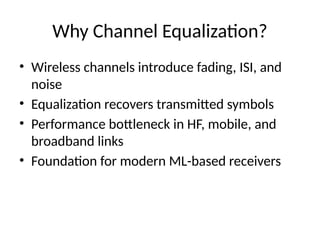 Equalization Techniques for Frequency Selective Channel | PPTX